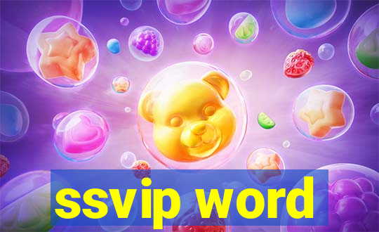 ssvip word